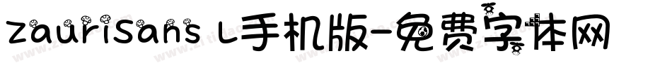 ZauriSans L手机版字体转换